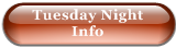 Tuesday Night          Info